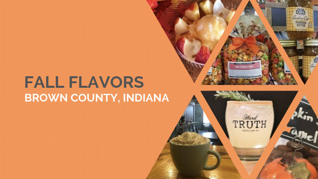 The Fall Flavors of Brown County